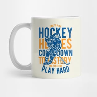 Time To Play Hockey Mug